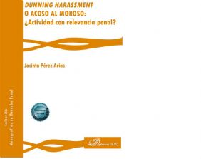 Recensione del libro “Dunning harassment o acoso al moroso. ¿Actividad con relevancia penal?” di Jacinto Pérez Arias (Dykinson, 2024)